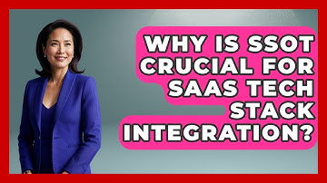 Why Is SSOT Crucial For SaaS Tech Stack Integration? - Saas Marketing Wizards