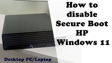 How to disable Secure Boot HP Windows || Turn Off Secure Boot On HP  PC