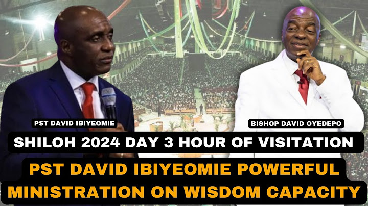 PST DAVID IBIYEOMIE POWERFUL MINISTRATION AT SHILOH 2024 | EVER WINNING WISDOM | HOUR OF VISITATION
