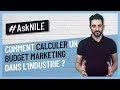 Comment calculer un budget marketing dans lindustrie 