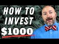 How to Invest $1000 for Beginners | Start Investing in 2024