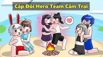 Mèo Simmy Cùng Các Cặp Đôi Hero Team CẮM TRẠI TRÊN ĐẢO HOANG