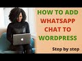 How To Add WhatsApp Chat To Wordpress Website For Easy Reach