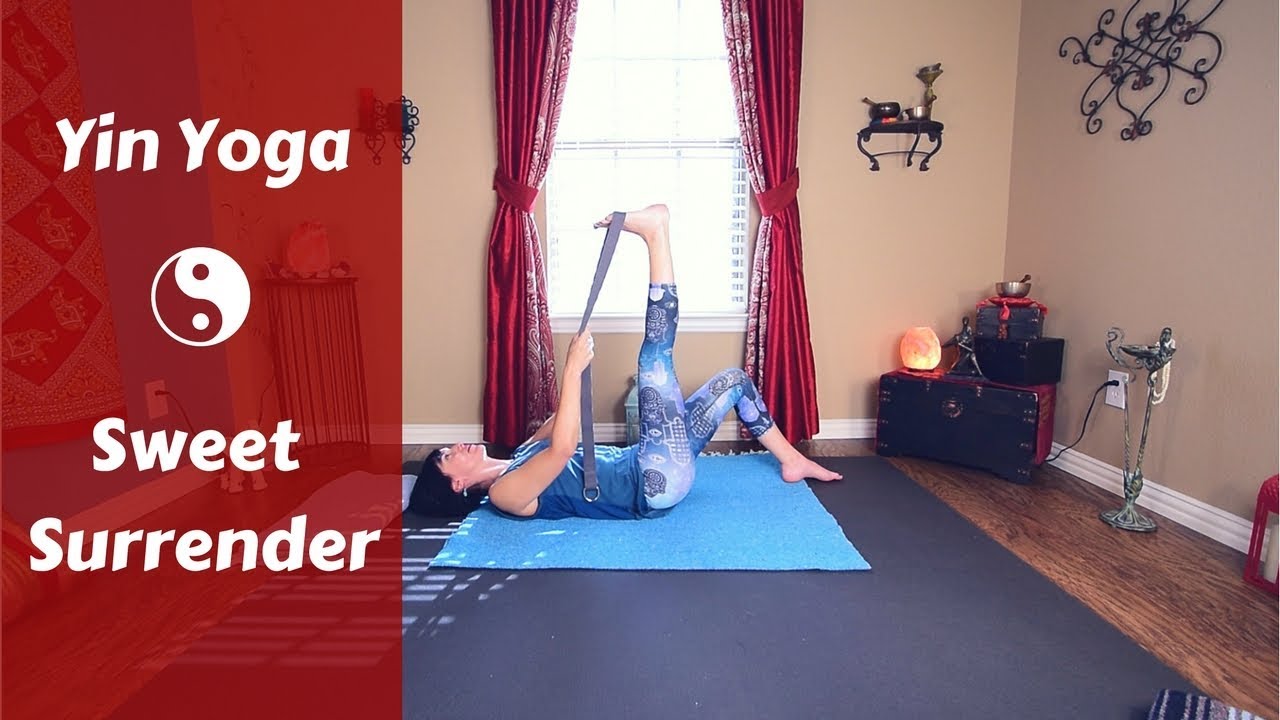 Yin Yoga for the Back Body | Hamstrings, Hips & Back {65 mins} | Sweet Surrender meditation benefits