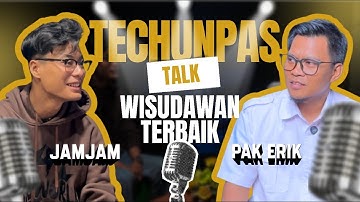 TIF UNPAS TALK #1 | (JAMJAM Wisudawan Terbaik)
