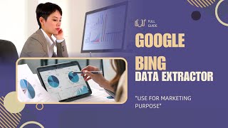 Unlock Web Data Effortlessly | A Complete Guide to Using Google Bing Data Extractor Pro screenshot 1
