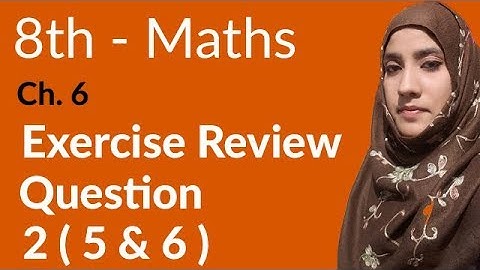 8th Class Math, Ch 8 - Practical Geometry Review Exercise Q 2 Part (5 & 6) | 8th Class Maths