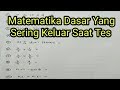 Matematika Dasar (Penjumlahan,Pengurangan,Perkalian,Pembagian,Angka pecahan,bilangan desimal )