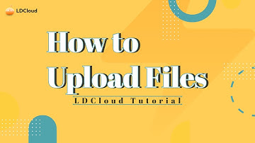 LDCloud | How to Upload Files