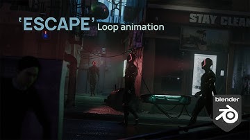 Escape | Loop animation | Blender 2.90 Eevee
