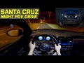 2022 HYUNDAI SANTA CRUZ ULTIMATE - Night POV Test Drive / LED Headlight Test