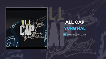 Yung Mal - All Cap (AUDIO)