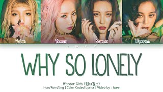 Wonder Girls (원더걸스) - Why So Lonely (Han|Rom|Eng) Color Coded Lyrics/한국어 가사 Resimi