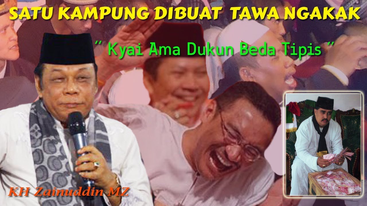 Satu Kampung Dibuat Ngakak Kyai Dengan Dukun Beda Tipis Ceramah Kh Zainuddin Mz Youtube