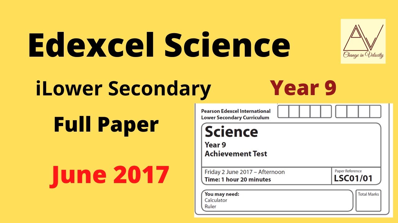 End Of Year 9 Achievement Test LSC01 2017 June Science Old End of year 9 achievement test lsc01 2017 june science old