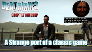 Dead Rising Chop Till You Drop is a Strange Game