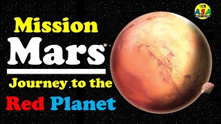 Mission Mars - Journey to the Red Planet