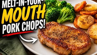 SO TENDER… YOU WON’T BELIEVE IT* FORK-TENDER PORK CHOPS* THE SECRET