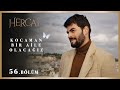 Miran’dan büyük sürpriz - Hercai 56.Bölüm