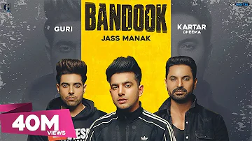 BANDOOK (Full Song) Jass Manak | Guri | Kartar Cheema | Geet MP3
