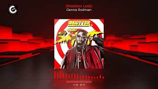 Shootter Ledo - Dennis Rodman [Official Audio]