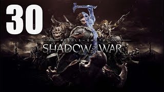 Middle-earth: Shadow of War - Walkthrough Part 30: LORMLORD