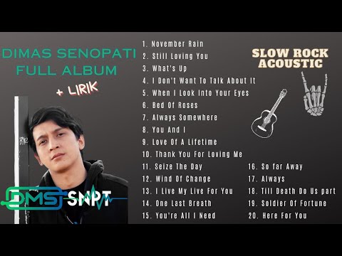 DIMAS SENOPATI FULL ALBUM | SLOW ROCK ACOUSTIC COVER + LIRIK