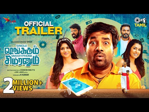 Single Shankarum Smartphone Simranum - Trailer | Mirchi Shiva, Anju Kurian, Megha Akash |Vignesh Sha