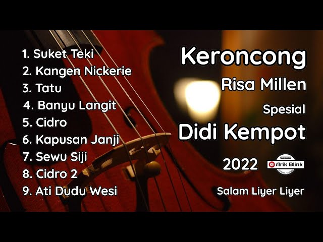 KERONCONG RISA MILLEN FULL ALBUM SPESIAL DIDI KEMPOT - KERONCONG PENGHANTAR TIDUR 2022 class=