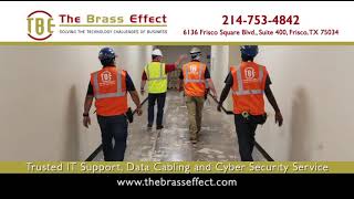 Frisco based IT Services and Data Cabling company - The Brass Effect