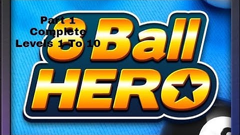 8 Ball Hero Part 1 Complete Levels 1 To 10