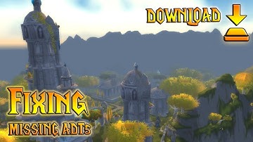 WoW Modding | Fixing Missing ADTs (High Elf v.2 Download)