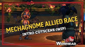 Mechagnome Allied Race Intro Cutscene