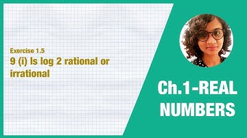Is log 2 rational or irrational- Class 10
