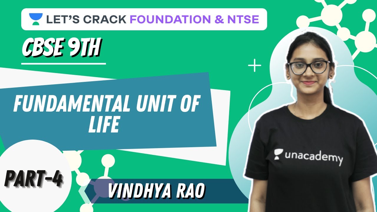 Fundamental Unit of Life (Part-4) | CBSE 9th | Biology | Vindhya Rao