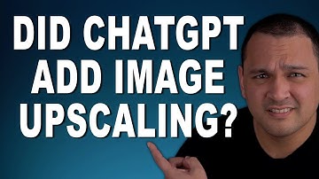 Can ChatGPT Actually Upscale Images? I Tested It