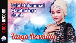 Download lagu Tasya Rosmala - Nabi Muhammad Mataharinya Dunia |     mp3