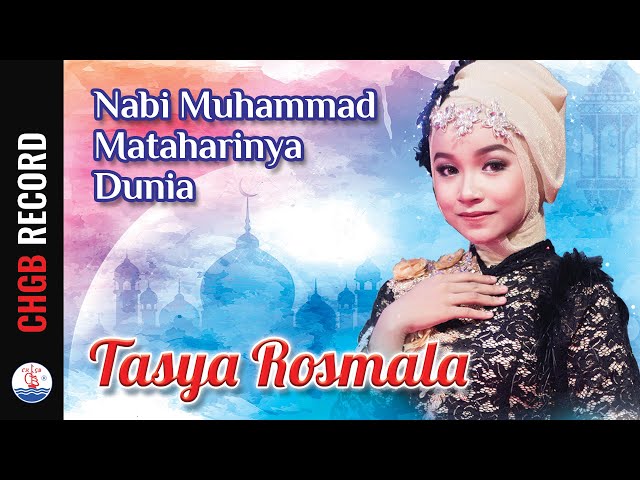 Tasya Rosmala - Nabi Muhammad Mataharinya Dunia | (Official Music Video) class=