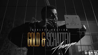 ANONYM - GOLD & SCHATTEN (prod. by SIAS) [Official Video]