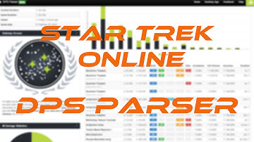 Star Trek Online: DPS Parser