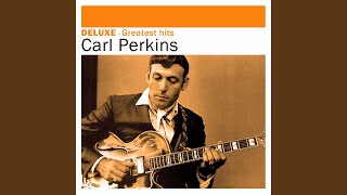 Video thumbnail of "Carl Perkins - Dixie Fried"