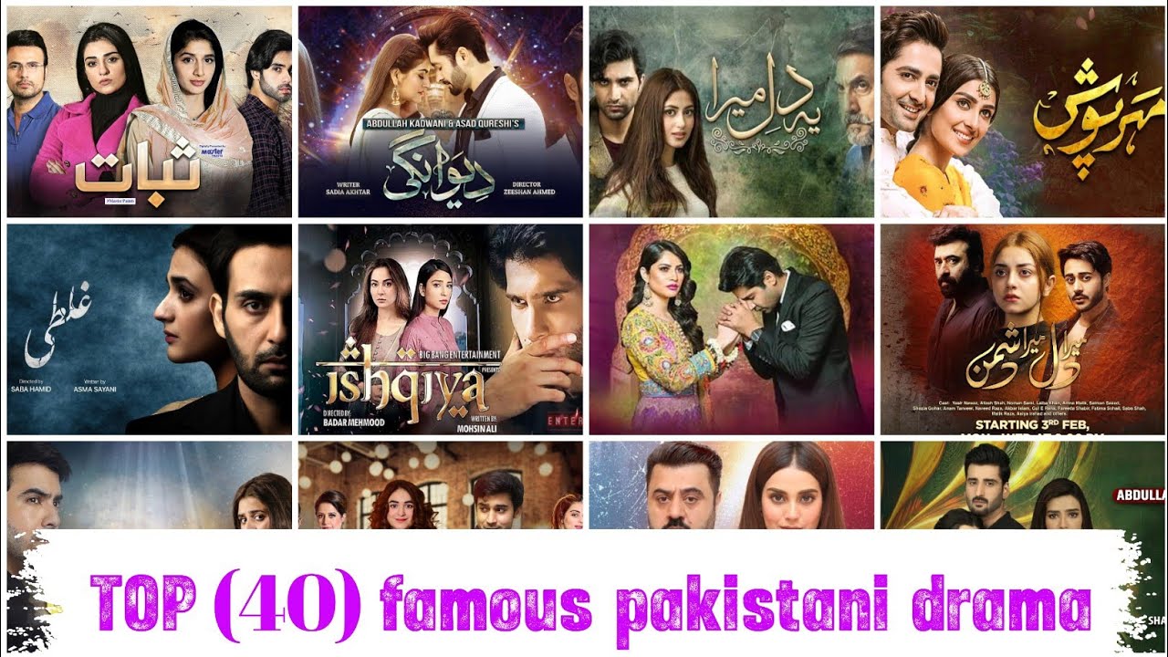 Top 40 Most Famous Pakistani Dramas of All Time//Best 40 Pakistani Dramas Ever | Drama Lovers Choice