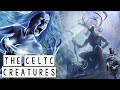 The incredible creatures of celtic mythology and folklore  mythology bestiary  see u in history