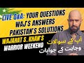 Live qa warrior weekend with wajahat s khan