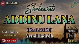 ADDINU LANA ( KARAOKE ) SHOLAWAT VERSI HADROH KORG PA300