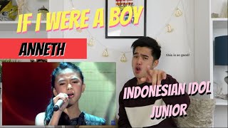 ANNETH - IF I WERE A BOY - ROAD TO GRAND FINAL - Indonesian Idol Junior 2018| (Reaction Video)