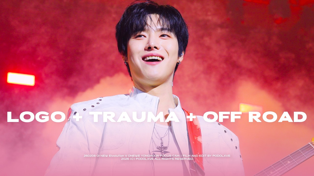 [4K] 260208 원위 (ONEWE) LOGO + TRAUMA + OFF ROAD 용훈 직캠 | YONGHOON FOCUS | O! NEW E!volution Ⅴ