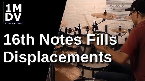 1MDV - The 1-Minute Drum Video #30 : 16th Notes Fills Displacements (2,3,4,5,6,7 Groups)