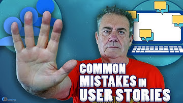 5 Common Mistakes In User Stories