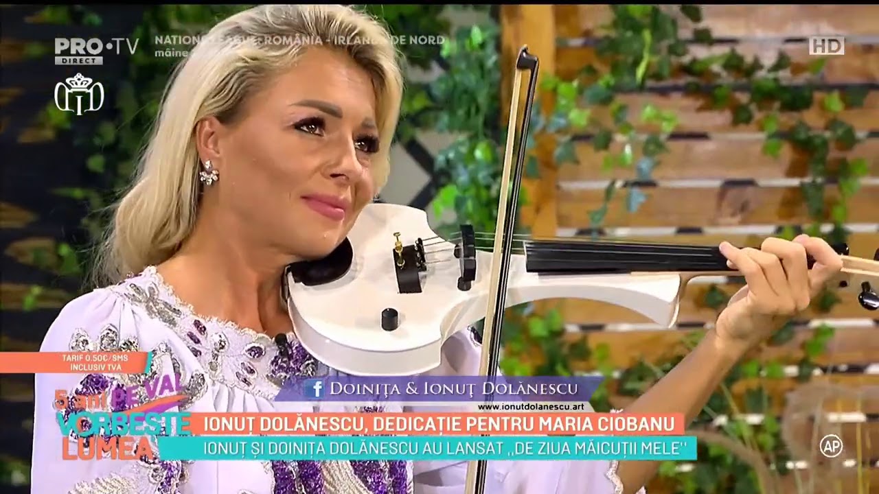 Doinita si Ionut Dolanescu: De ziua măicuței mele I Dedicație pentru Maria Ciobanu